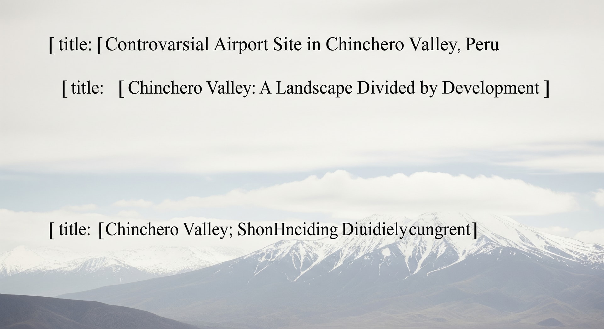 Aerial view of the Chinchero valley near Cusco, Peru, showing the area designated for the new airport